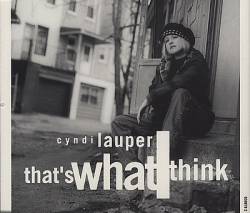 Cyndi Lauper : That's What I Think